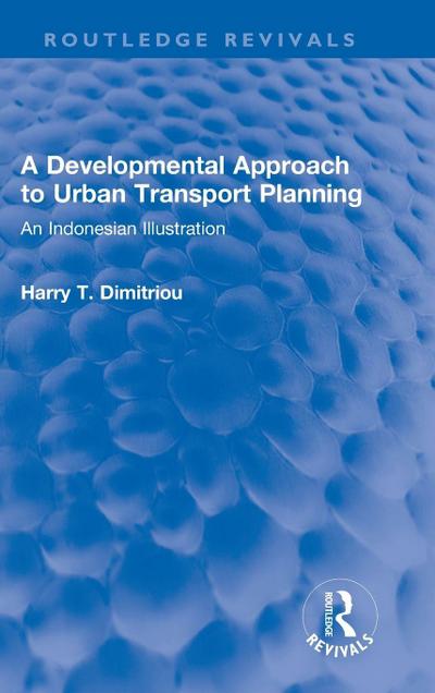 A Developmental Approach to Urban Transport Planning
