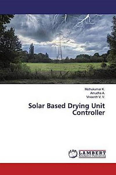 Solar Based Drying Unit Controller