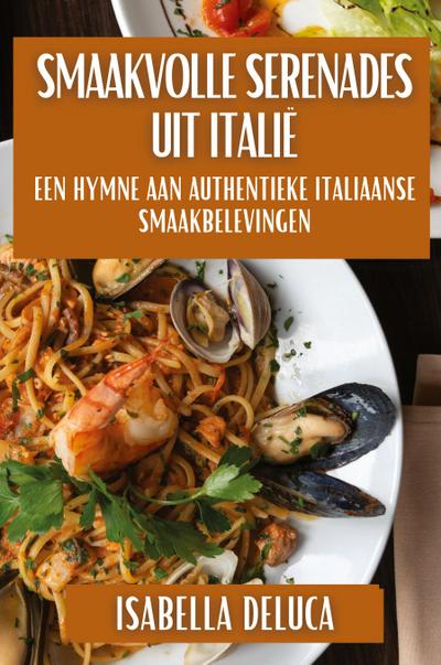 Smaakvolle Serenades uit Italië