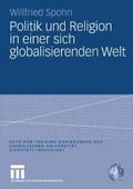 Politik und Religion in einer sich globalisierenden Welt