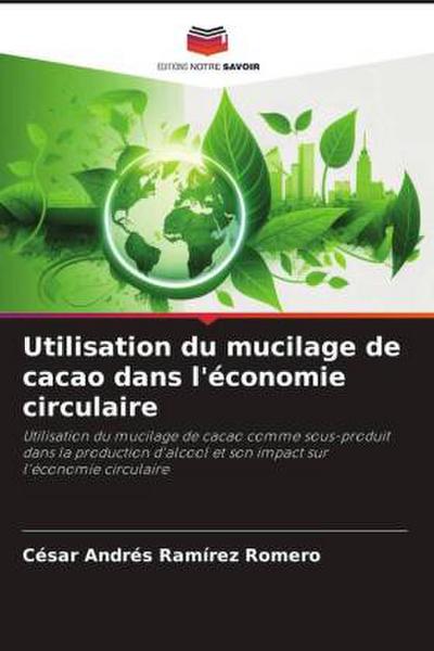Utilisation du mucilage de cacao dans l’économie circulaire