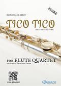 Tico Tico – Score for Flute Quartet (C Flutes, Intermediate Level)