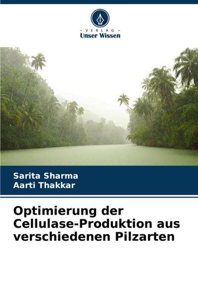 Optimierung der Cellulase-Produktion aus verschiedenen Pilzarten