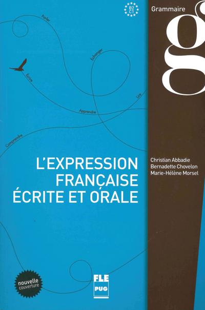 L’Expression française écrite et orale. Lehrbuch