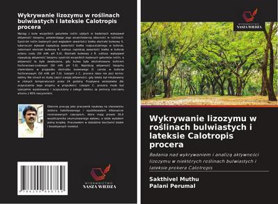 Wykrywanie lizozymu w ro¿linach bulwiastych i lateksie Calotropis procera