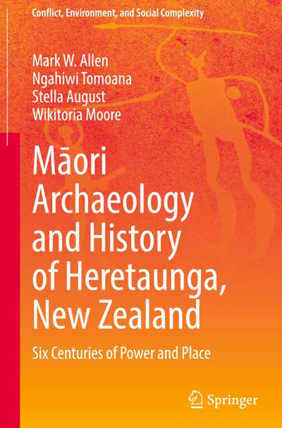 M¿ori Archaeology and History of Heretaunga, New Zealand