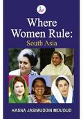 Where Women Rule: South Asia