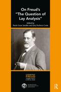 On Freud’s "The Question of Lay Analysis"