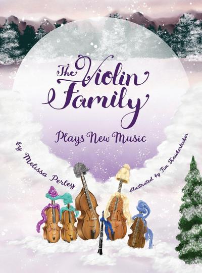 The Violin Family Plays New Music