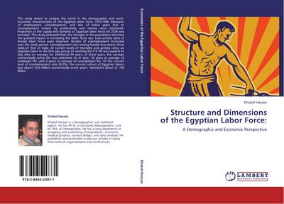 Structure and Dimensions of the Egyptian Labor Force: