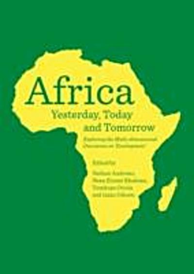 Africa Yesterday, Today and Tomorrow