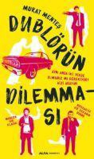 Dublörün Dilemmasi