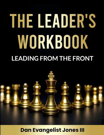 The Leader’s Workbook
