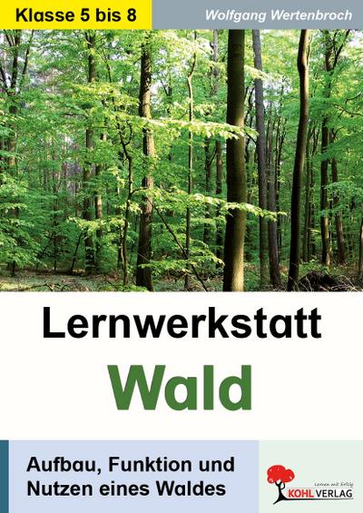 Lernwerkstatt - Der Wald