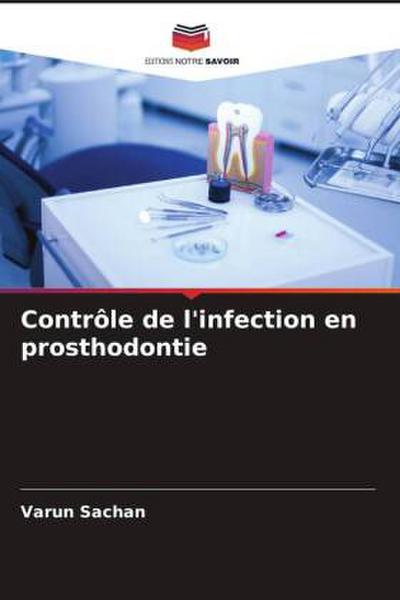 Contrôle de l’infection en prosthodontie