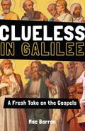 Clueless in Galilee