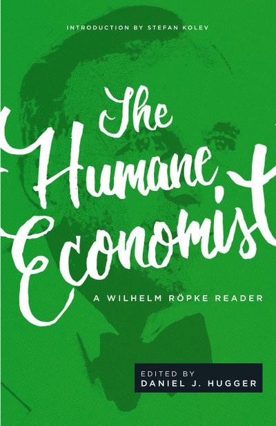 The Humane Economist