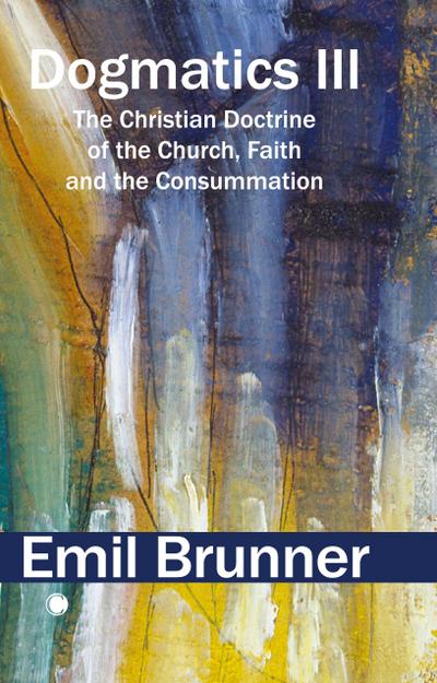 Dogmatics III