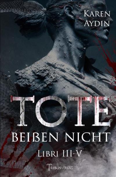 Tote beißen nicht