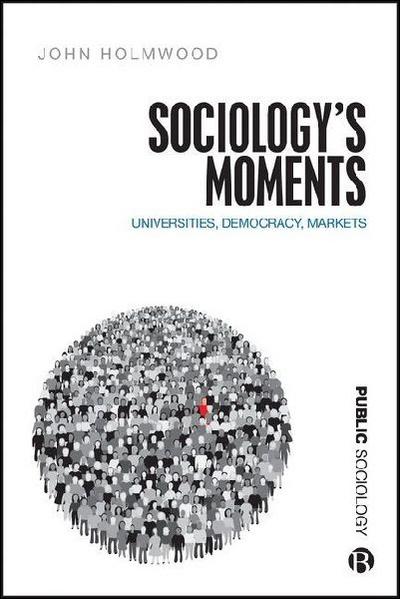 Sociology’s Moments