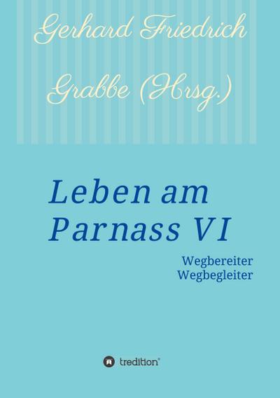 Leben am Parnass VI