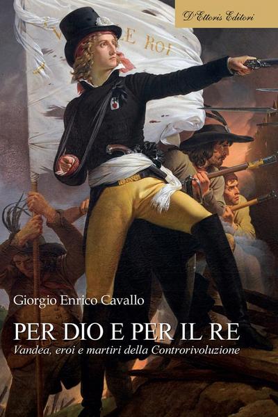 Per Dio e per il Re