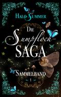 Die Sumpfloch-Saga - Sammelband 1