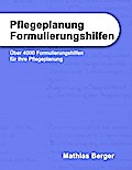 Pflegeplanung Formulierungshilfen