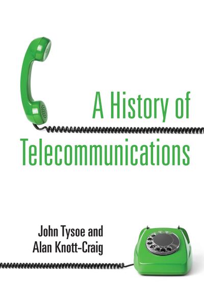 History of Telecommunications