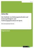 Der Einfluß von Dehnungsmethoden auf Leistungsfähi