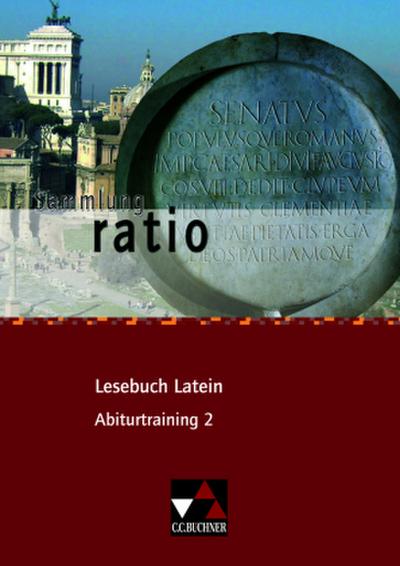 ratio Lesebuch Latein Abiturtraining 2