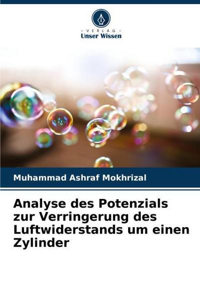 Analyse des Potenzials zur Verringerung des Luftwiderstands um einen Zylinder