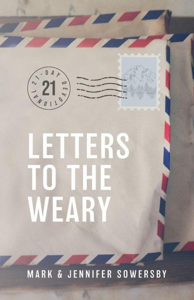 Letters to the Weary