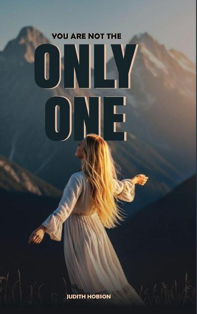 You Are Not The Only One