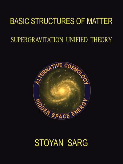Basic Structures of Matter - Stoyan Sarg