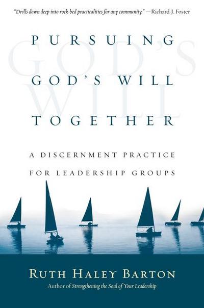 Pursuing God’s Will Together