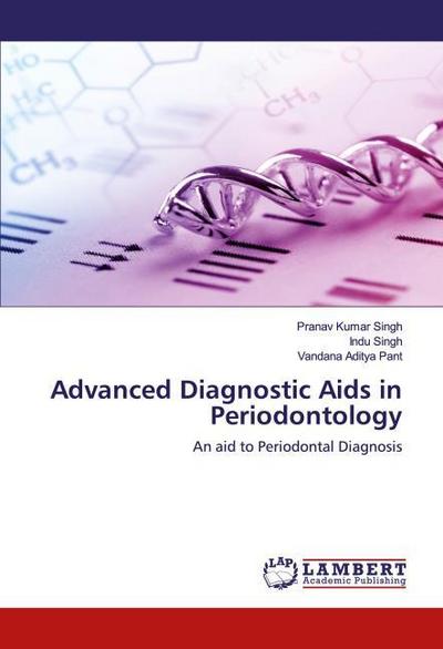 Advanced Diagnostic Aids in Periodontology