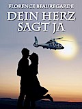 Dein Herz sagt ja