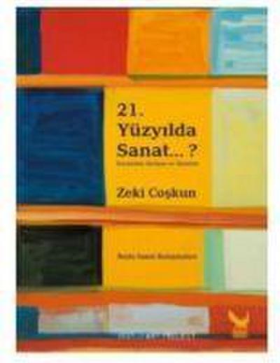 21.Yüzyilda Sanat..