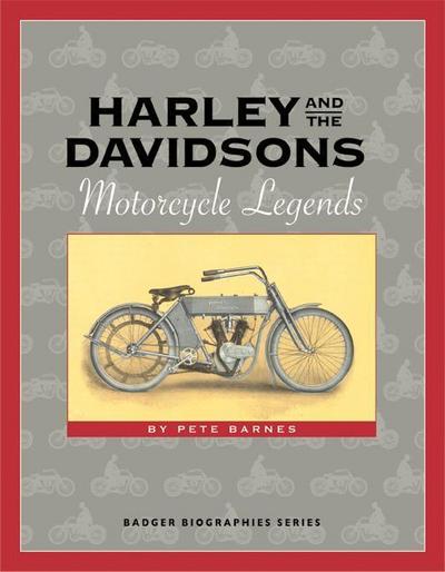 Harley and the Davidsons: Motorcycle Legends
