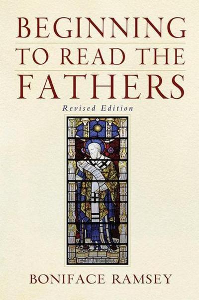 Beginning to Read the Fathers