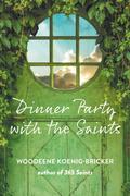Dinner Party with the Saints