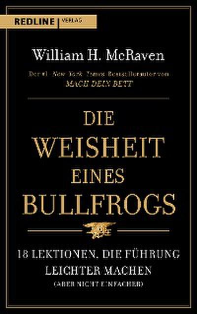 Die Weisheit eines Bullfrogs
