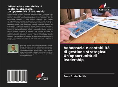 Adhocrazia e contabilità di gestione strategica: Un’opportunità di leadership