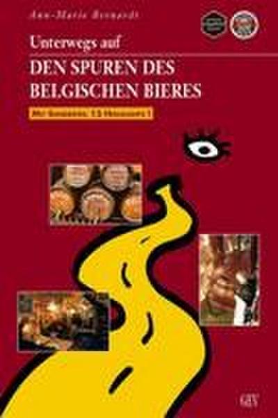 Unterwegs auf den Spuren des belgischen Bieres