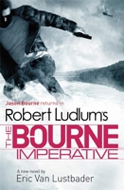 Robert Ludlum’s The Bourne Imperative