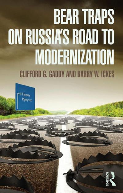 Bear Traps on Russia’s Road to Modernization