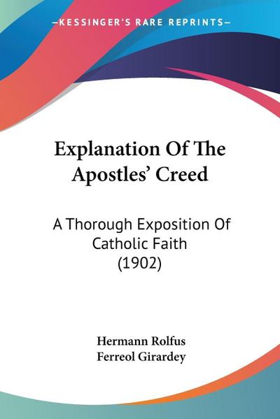 Explanation Of The Apostles’ Creed