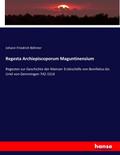 Regesta Archiepiscoporum Maguntinensium