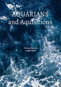 Aquarians and Acquisitions